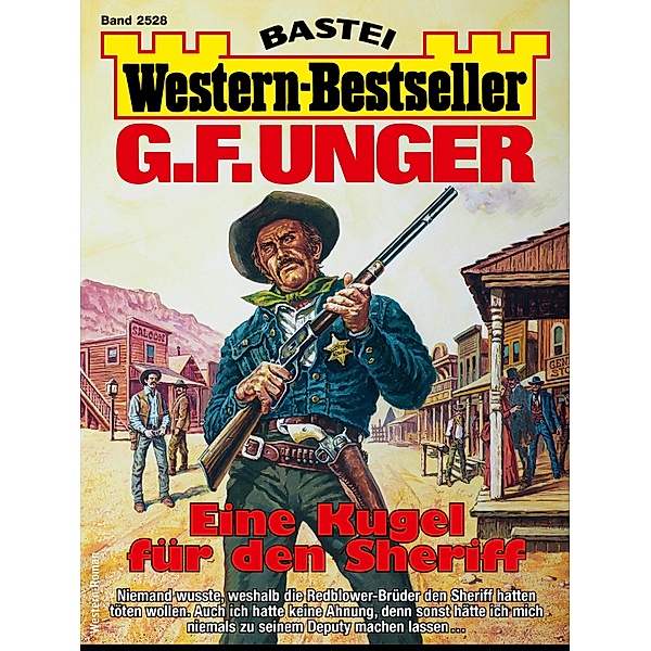 G. F. Unger Western-Bestseller 2528 / Western-Bestseller Bd.2528, G. F. Unger