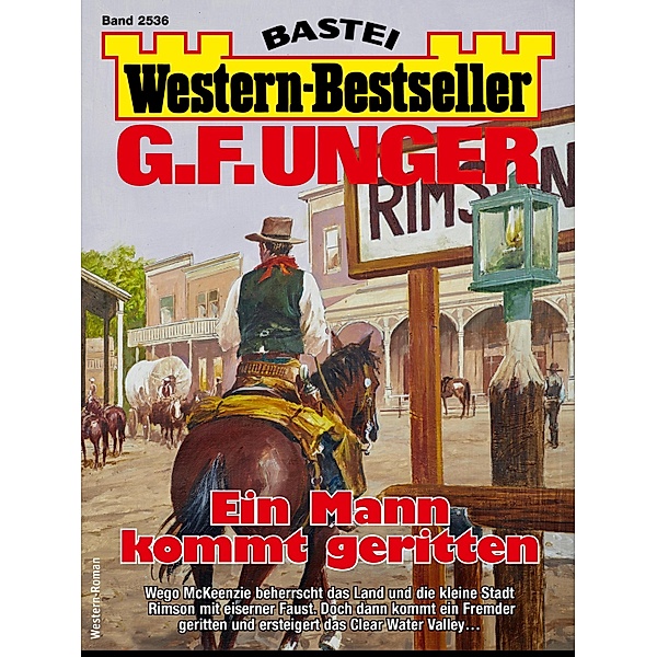 G. F. Unger Western-Bestseller 2536 / Western-Bestseller Bd.2536, G. F. Unger