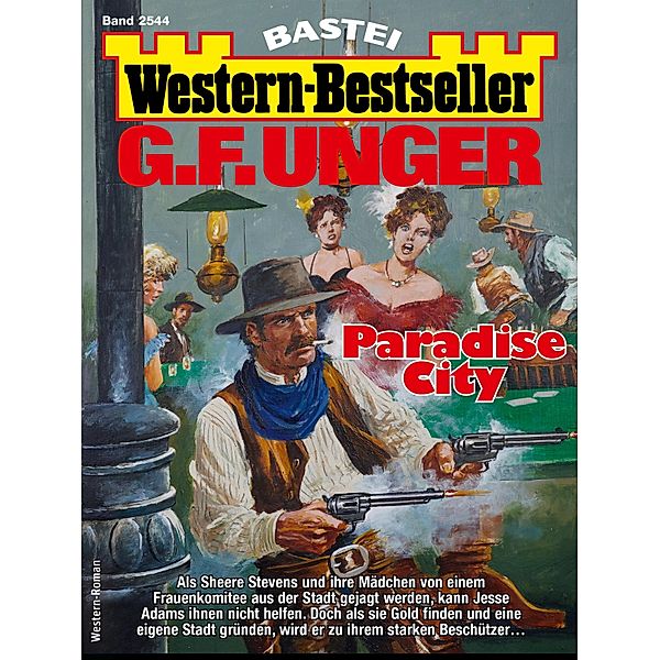G. F. Unger Western-Bestseller 2544 / Western-Bestseller Bd.2544, G. F. Unger