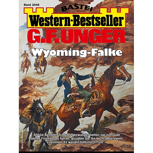 G. F. Unger Western-Bestseller 2548 / Western-Bestseller Bd.2548, G. F. Unger