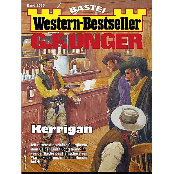 G. F. Unger Western-Bestseller 2565 / Western-Bestseller Bd.2565, G. F. Unger