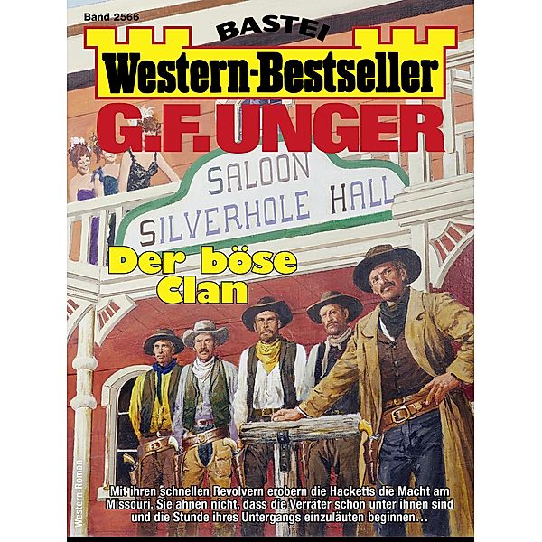 G. F. Unger Western-Bestseller 2566 / Western-Bestseller Bd.2566, G. F. Unger