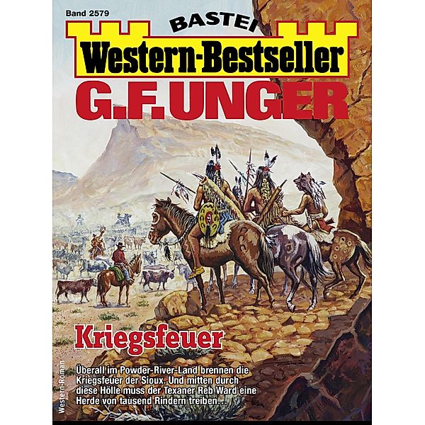 G. F. Unger Western-Bestseller 2579 / Western-Bestseller Bd.2579, G. F. Unger