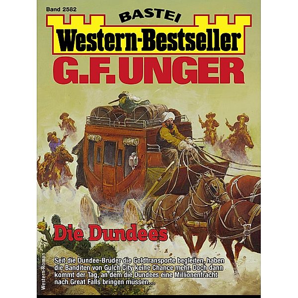 G. F. Unger Western-Bestseller 2582 / Western-Bestseller Bd.2582, G. F. Unger