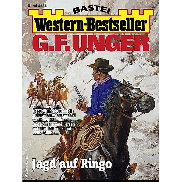 G. F. Unger Western-Bestseller 2586 / Western-Bestseller Bd.2586, G. F. Unger