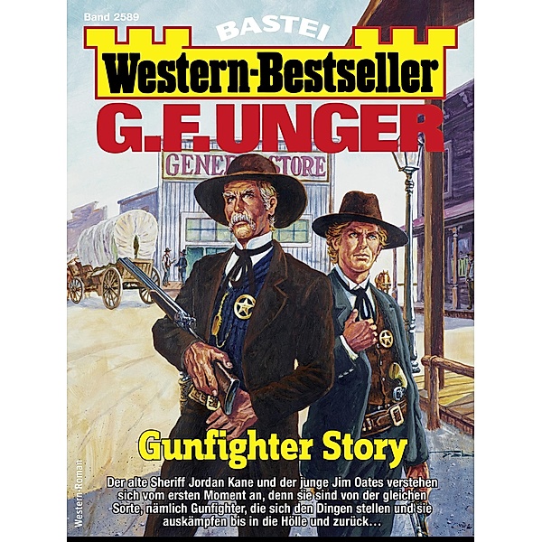 G. F. Unger Western-Bestseller 2589 / Western-Bestseller Bd.2589, G. F. Unger