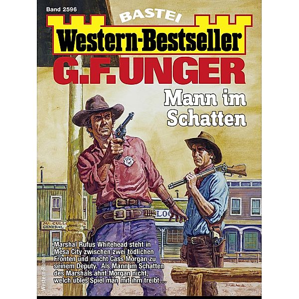 G. F. Unger Western-Bestseller 2596 / Western-Bestseller Bd.2596, G. F. Unger