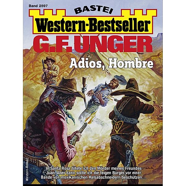 G. F. Unger Western-Bestseller 2597 / Western-Bestseller Bd.2597, G. F. Unger