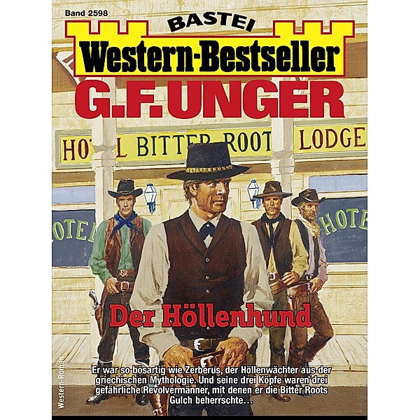 G. F. Unger Western-Bestseller 2598 / Western-Bestseller Bd.2598, G. F. Unger