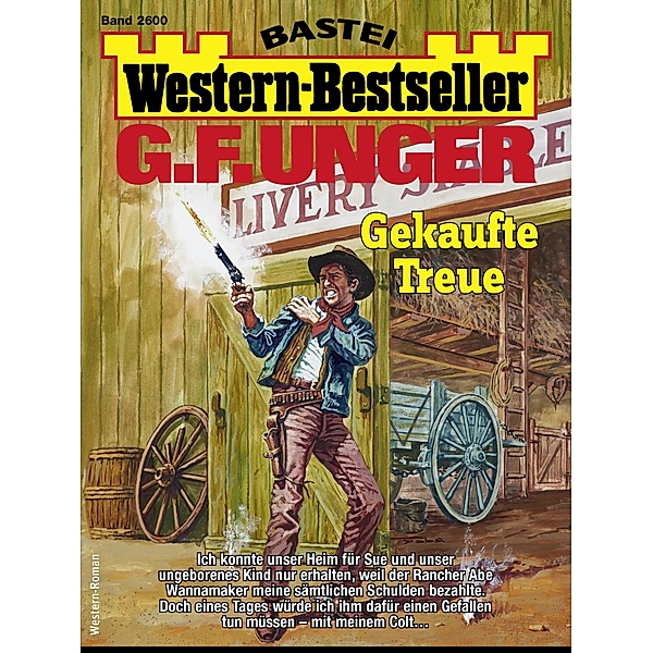 G. F. Unger Western-Bestseller 2600 / Western-Bestseller Bd.2600, G. F. Unger