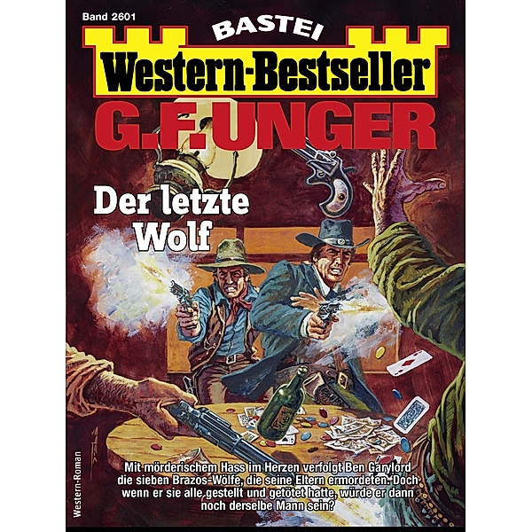G. F. Unger Western-Bestseller 2601 / Western-Bestseller Bd.2601, G. F. Unger