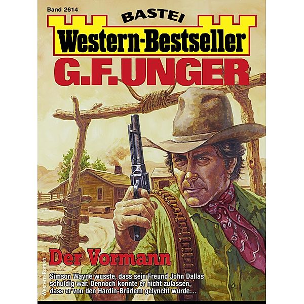 G. F. Unger Western-Bestseller 2614 / Western-Bestseller Bd.2614, G. F. Unger