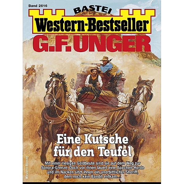 G. F. Unger Western-Bestseller 2616 / Western-Bestseller Bd.2616, G. F. Unger