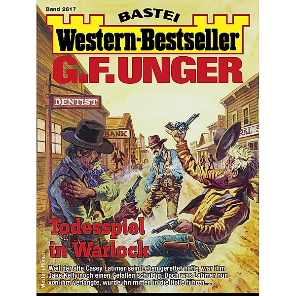 G. F. Unger Western-Bestseller 2617 / Western-Bestseller Bd.2617, G. F. Unger