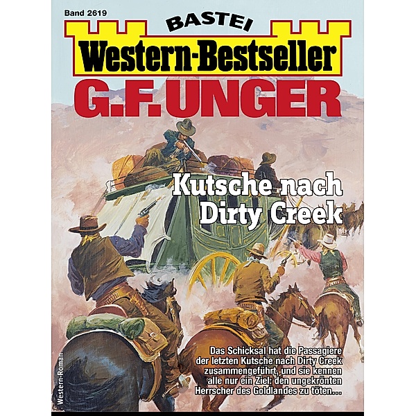 G. F. Unger Western-Bestseller 2619 / Western-Bestseller Bd.2619, G. F. Unger