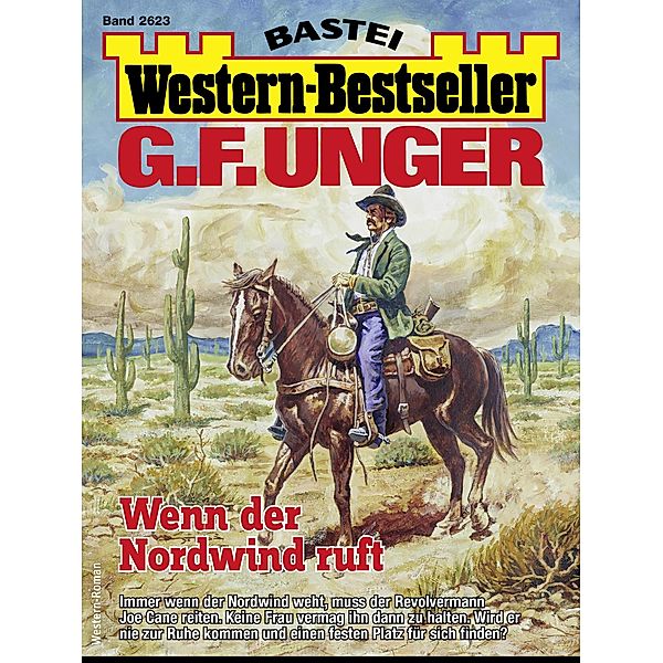 G. F. Unger Western-Bestseller 2623 / Western-Bestseller Bd.2623, G. F. Unger