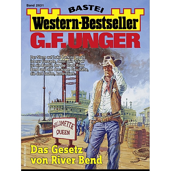 G. F. Unger Western-Bestseller 2631 / Western-Bestseller Bd.2631, G. F. Unger
