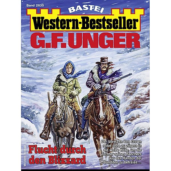 G. F. Unger Western-Bestseller 2635 / Western-Bestseller Bd.2635, G. F. Unger