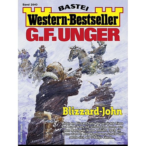 G. F. Unger Western-Bestseller 2640 / Western-Bestseller Bd.2640, G. F. Unger