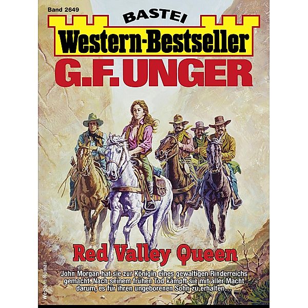 G. F. Unger Western-Bestseller 2649 / Western-Bestseller Bd.2649, G. F. Unger