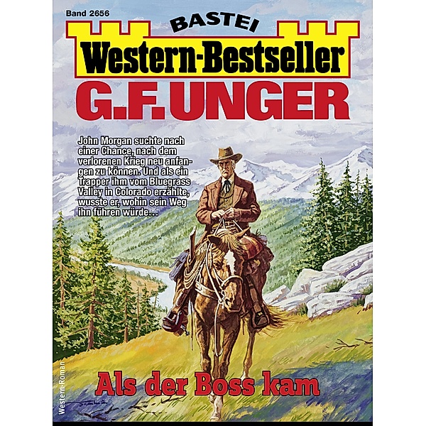 G. F. Unger Western-Bestseller 2656 / Western-Bestseller Bd.2656, G. F. Unger