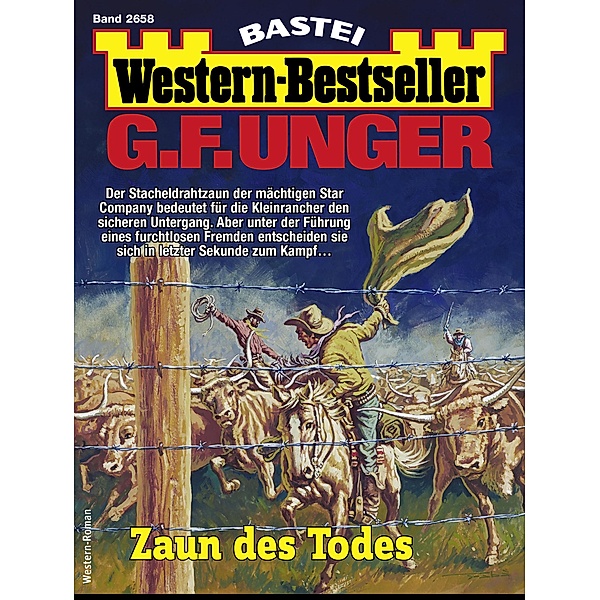 G. F. Unger Western-Bestseller 2658 / Western-Bestseller Bd.2658, G. F. Unger