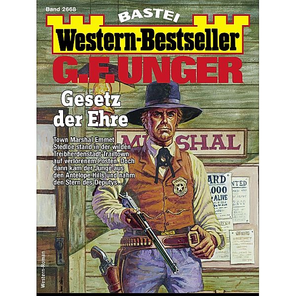 G. F. Unger Western-Bestseller 2668 / Western-Bestseller Bd.2668, G. F. Unger