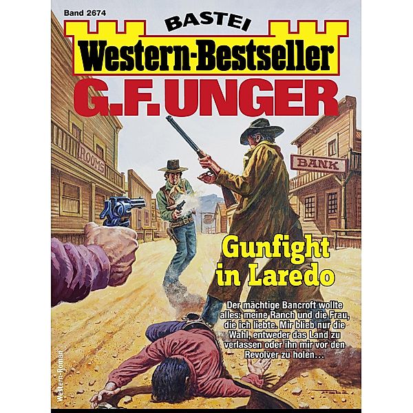G. F. Unger Western-Bestseller 2674 / Western-Bestseller Bd.2674, G. F. Unger