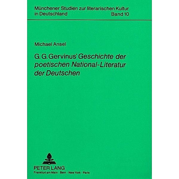 G.G. Gervinus' Geschichte der poetischen National-Literatur der Deutschen, Michael Ansel