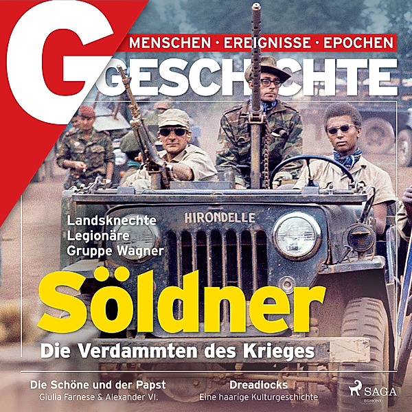 G/GESCHICHTE - Söldner: Die Verdammten des Krieges, G/Geschichte