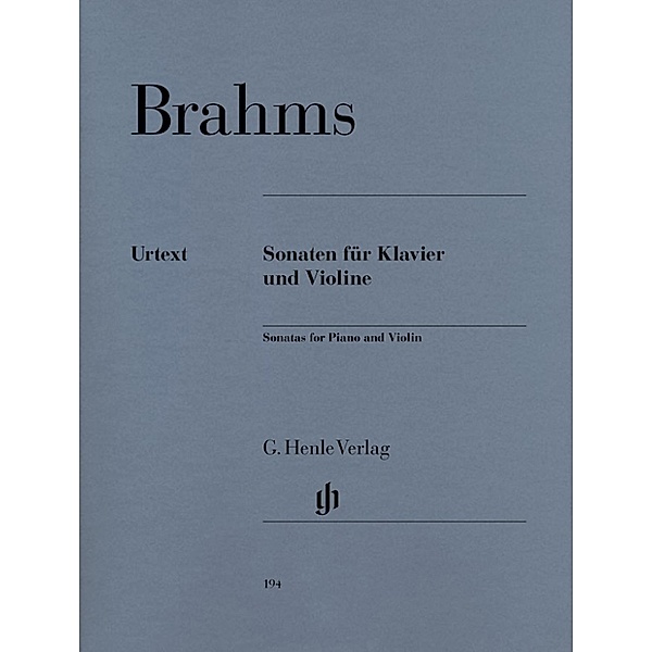 G. Henle Urtext-Ausgabe / Brahms, Johannes - Violinsonaten, Johannes - Violinsonaten Brahms
