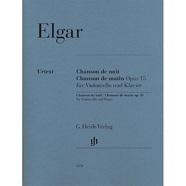 G. Henle Urtext-Ausgabe / Edward Elgar - Chanson de nuit, Chanson de matin op. 15 für Violoncello und Klavier