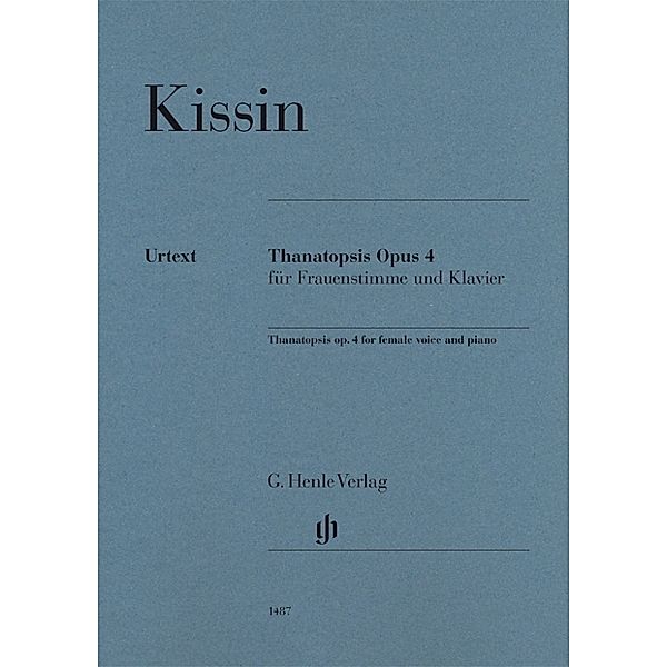 G. Henle Urtext-Ausgabe / Evgeny Kissin - Thanatopsis op. 4 für Frauenstimme und Klavier