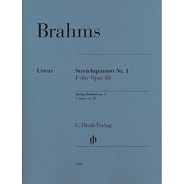 G. Henle Urtext-Ausgabe / Johannes Brahms - Streichquintett Nr. 1 F-dur op. 88, Johannes Brahms