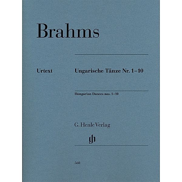 G. Henle Urtext-Ausgabe / Johannes Brahms - Ungarische Tänze Nr. 1-10, Johannes Brahms - Ungarische Tänze Nr. 1-10