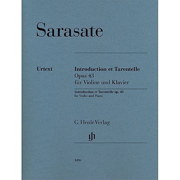 G. Henle Urtext-Ausgabe / Pablo de Sarasate - Introduction et Tarentelle op. 43 für Violine und Klavier