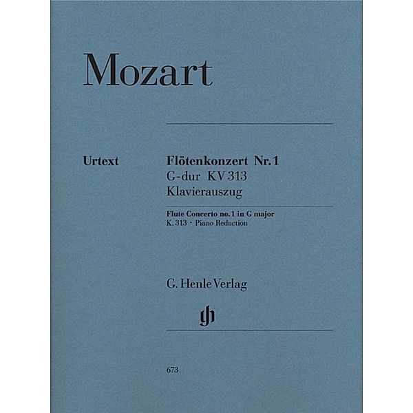 G. Henle Urtext-Ausgabe / Wolfgang Amadeus Mozart - Flötenkonzert Nr. 1 G-dur KV 313, Wolfgang Amadeus Mozart - Flötenkonzert Nr. 1 G-dur KV 313