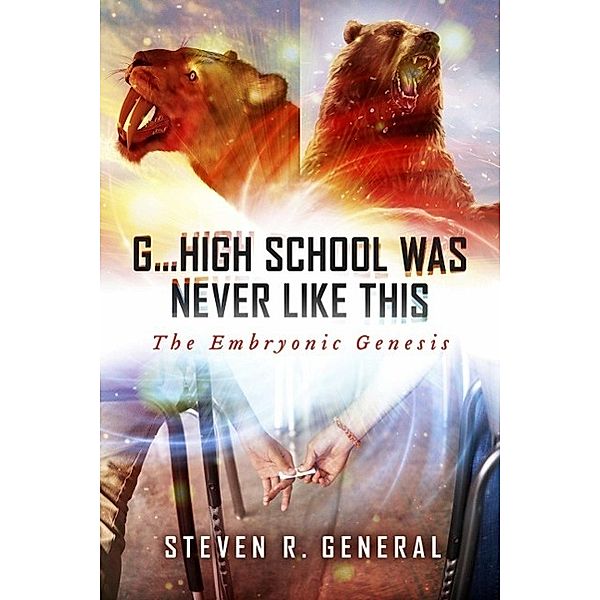 'G...High School Was Never Like This:, Steven General