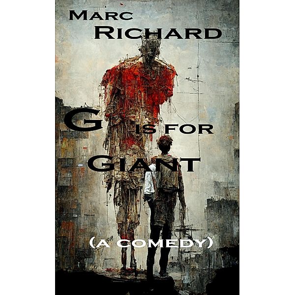 G is for Giant (The Alphabet Books, #7) / The Alphabet Books, Marc Richard