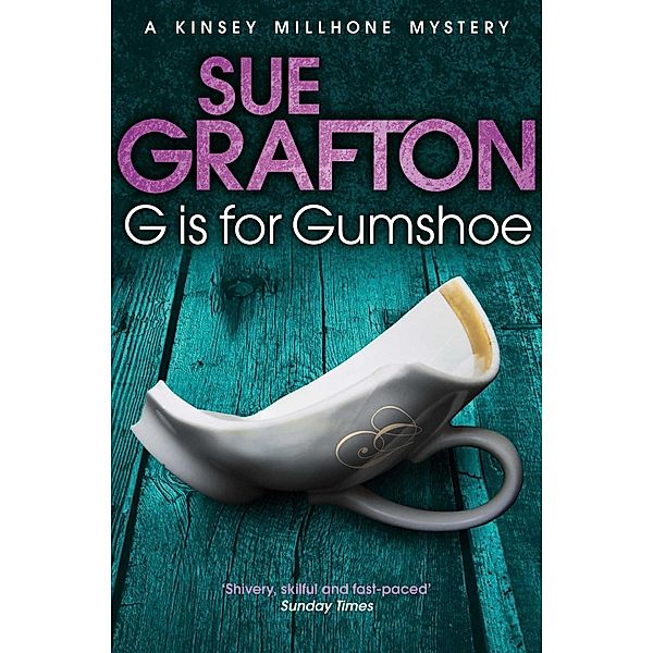 G is for Gumshoe, Sue Grafton