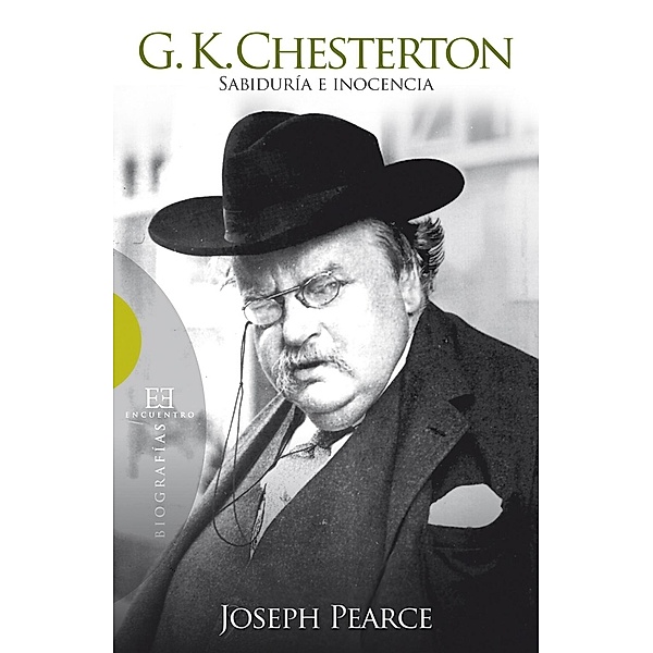 G.K. Chesterton / Ensayo, Joseph Pearce