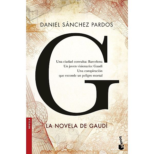 G (la novela de Gaudí), Daniel Sánchez Pardos