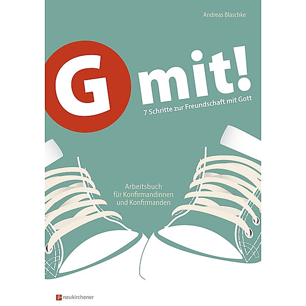 G mit! - Loseblatt-Ausgabe, Andreas Blaschke