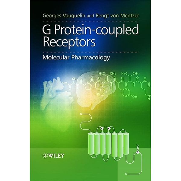 G Protein-coupled Receptors, Georges Vauquelin, Bengt von Mentzer