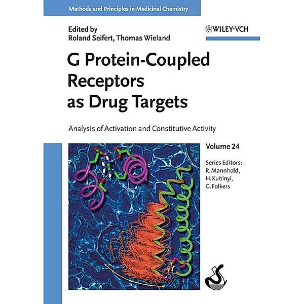 G Protein-coupled Receptors as Drug Targets / Methods and Principles in Medicinal Chemistry Bd.24