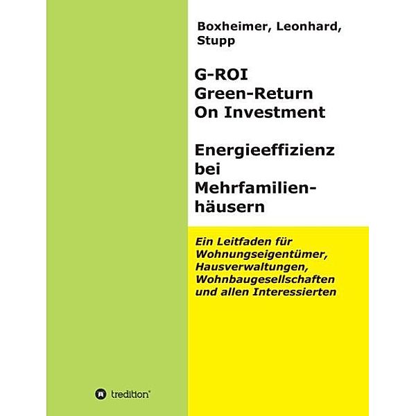 G-ROI Green - Return On Investment, Energieeffizienz bei Mehrfamilienhäuser, Boxheimer, Leonhard, Stupp