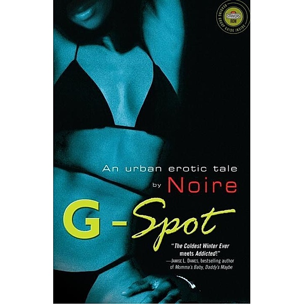 G-Spot, Noire