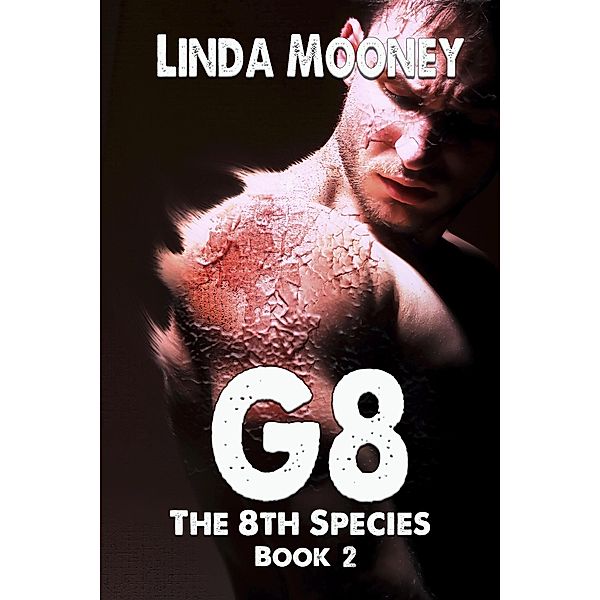 G8 (The 8th Species, #2) / The 8th Species, Linda Mooney
