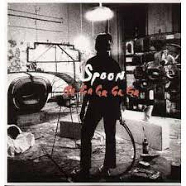 Ga Ga Ga Ga Ga (Vinyl), Spoon