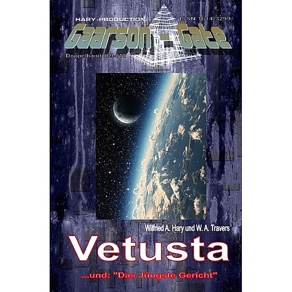 GAARSON-GATE 009-010: Vetusta, Wilfried A. Hary, W. A. Travers